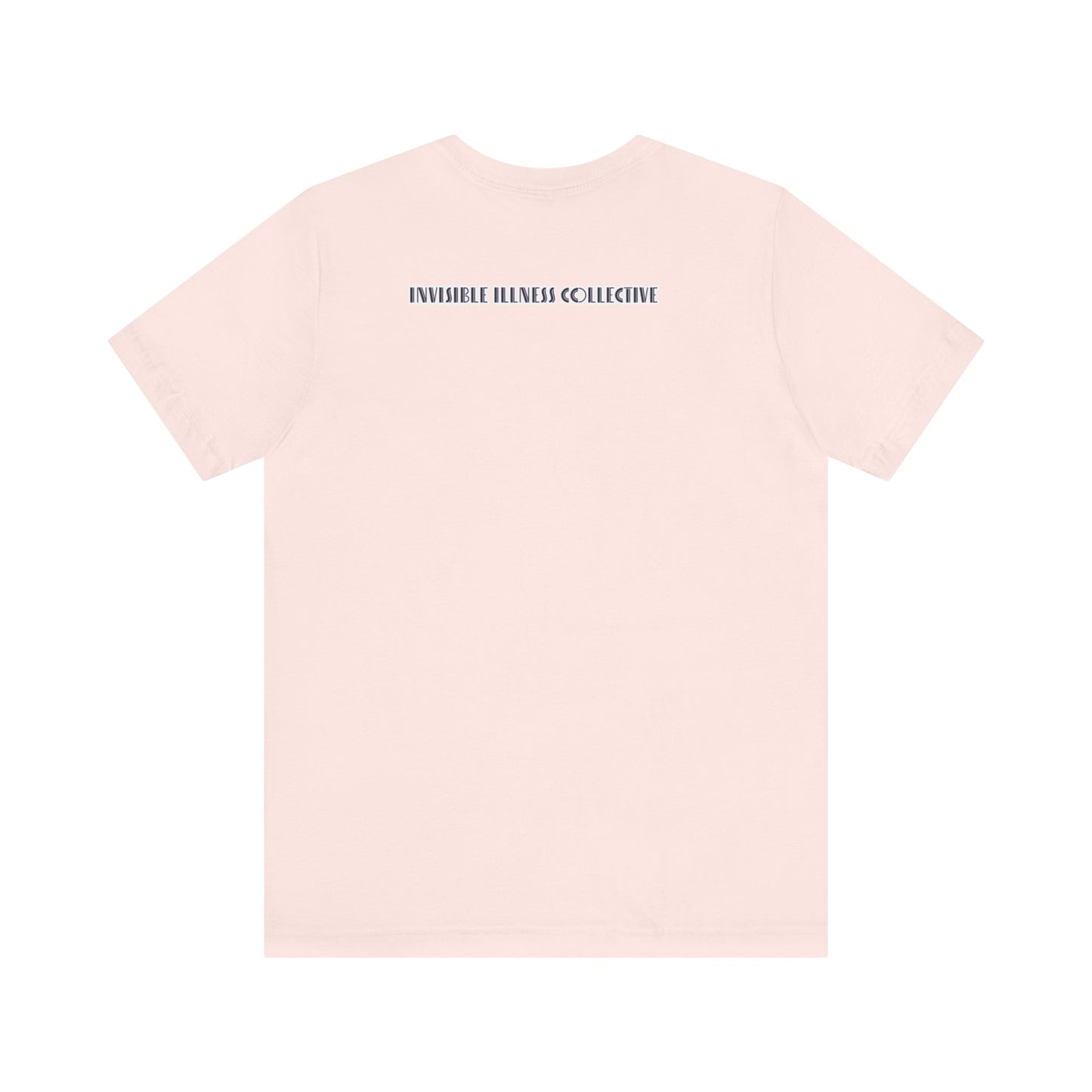 INVISIBLE ILLNESS - Unisex Jersey Short Sleeve Tee