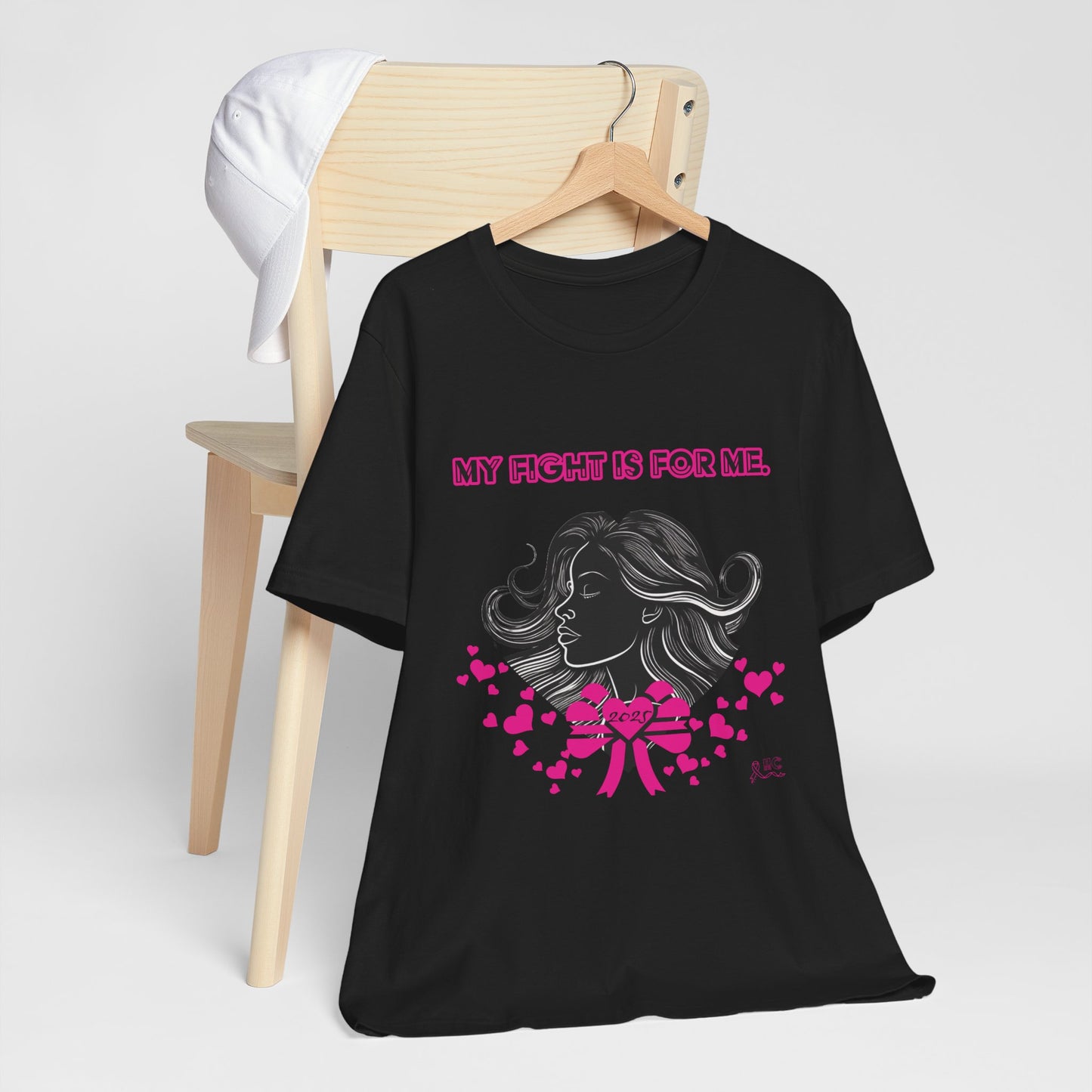 MY FIGHT IS FOR ME - Unisex Jersey Short Sleeve Tee