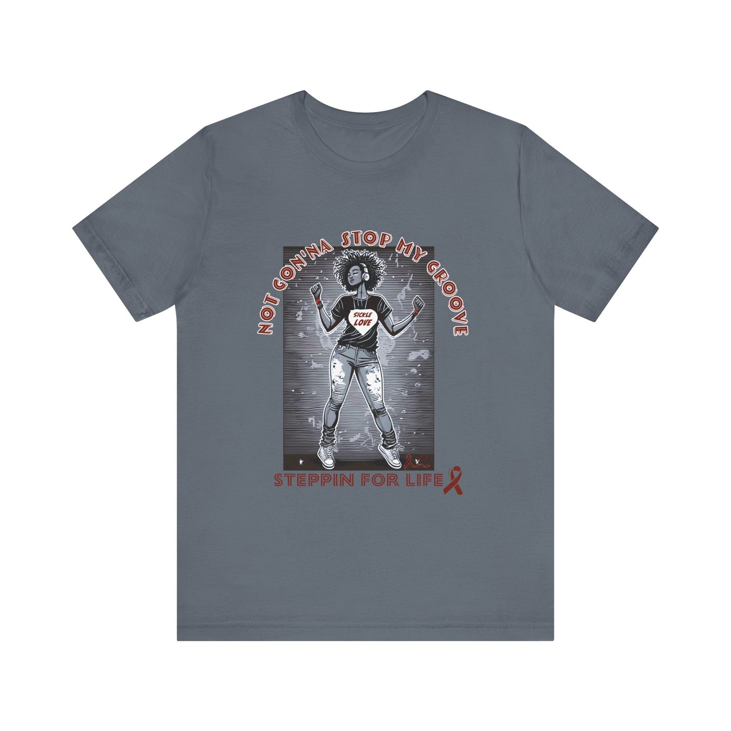 Not Gon'na Stop My Groove: Sickle Diva Collection, Unisex Jersey Short Sleeve Tee