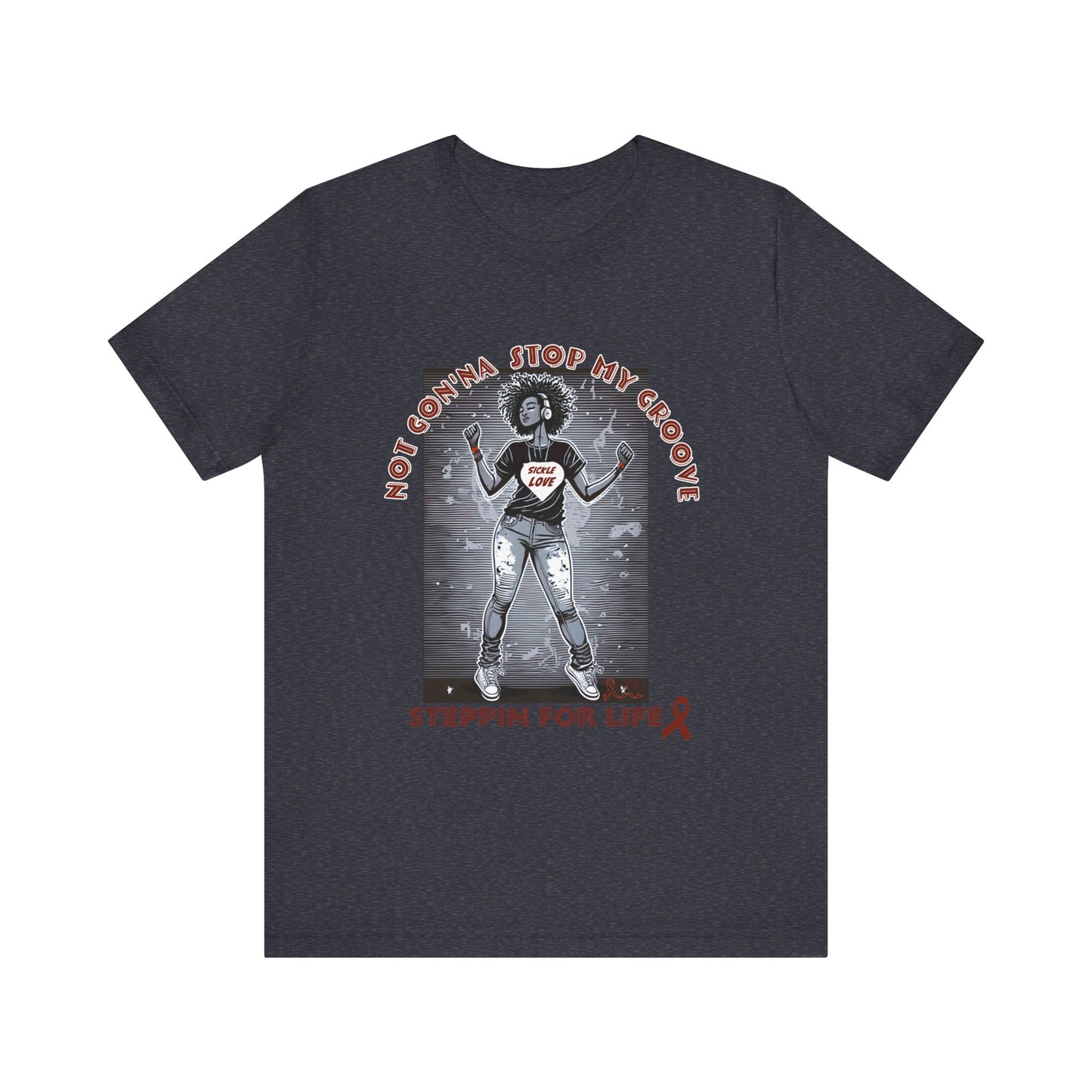 Not Gon'na Stop My Groove: Sickle Diva Collection, Unisex Jersey Short Sleeve Tee