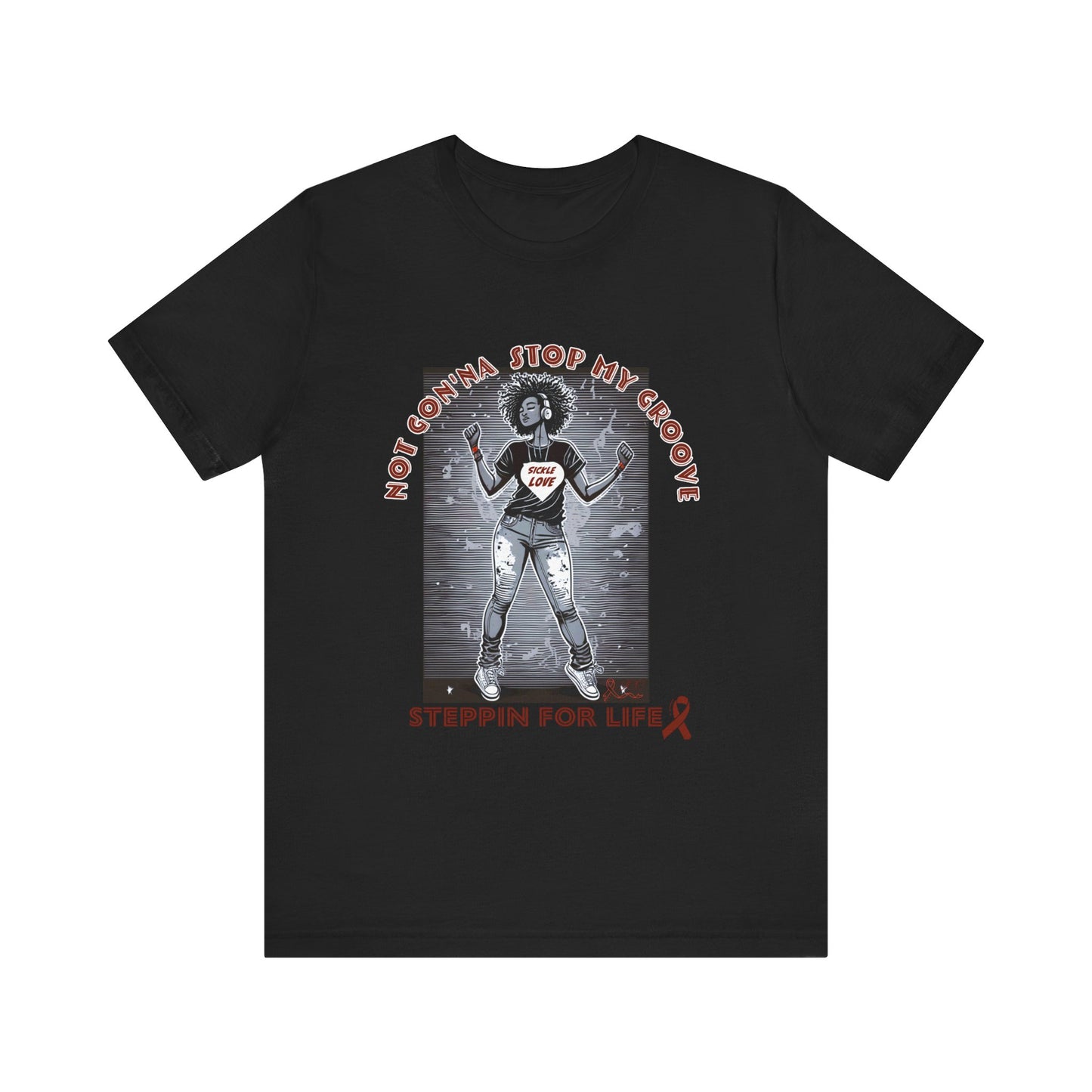 Not Gon'na Stop My Groove: Sickle Diva Collection, Unisex Jersey Short Sleeve Tee