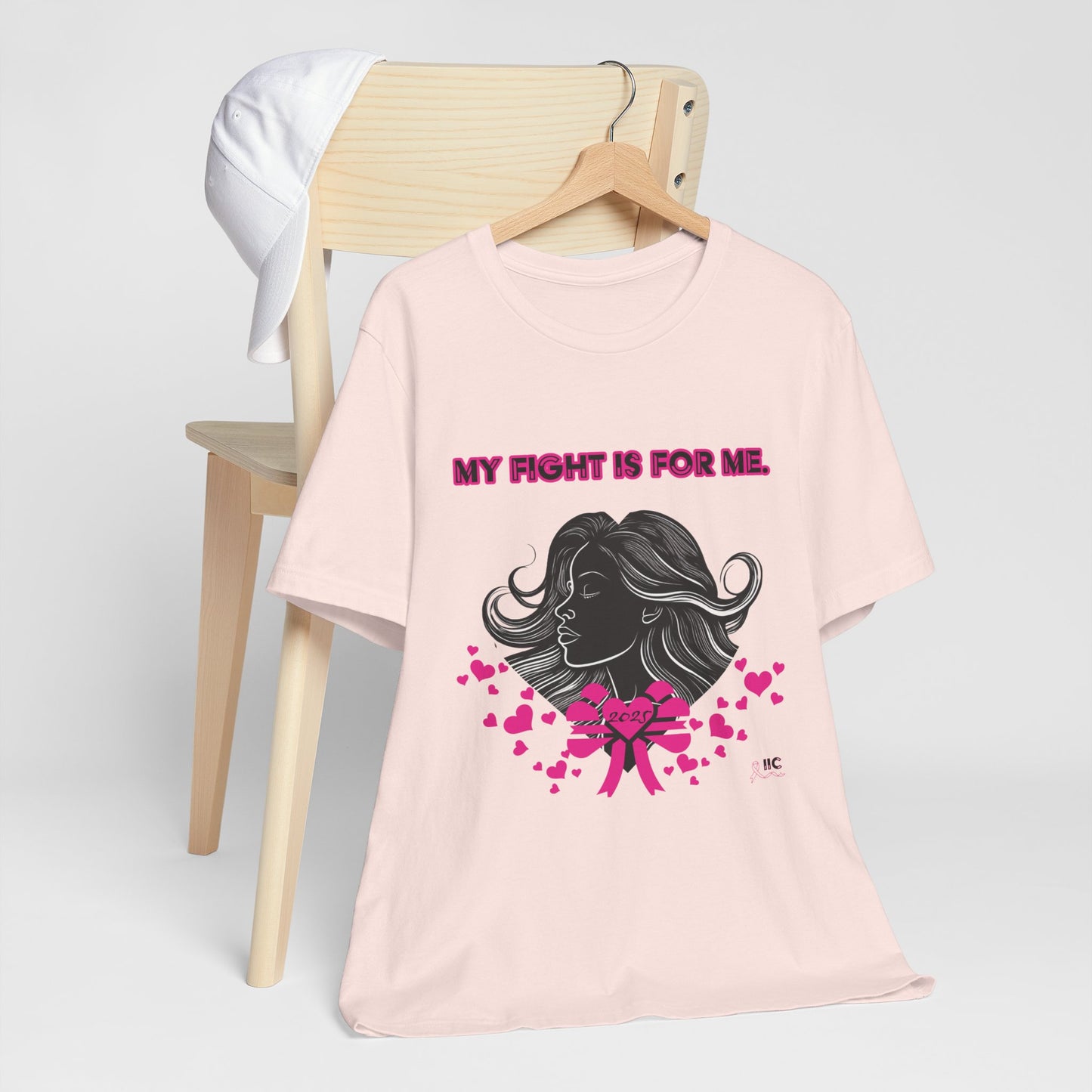 MY FIGHT IS FOR ME - Unisex Jersey Short Sleeve Tee