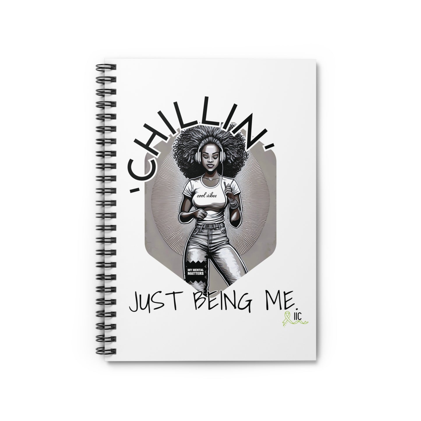 'CHILLIN' -Spiral Notebook - Ruled Line