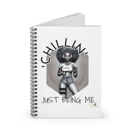 'CHILLIN' -Spiral Notebook - Ruled Line
