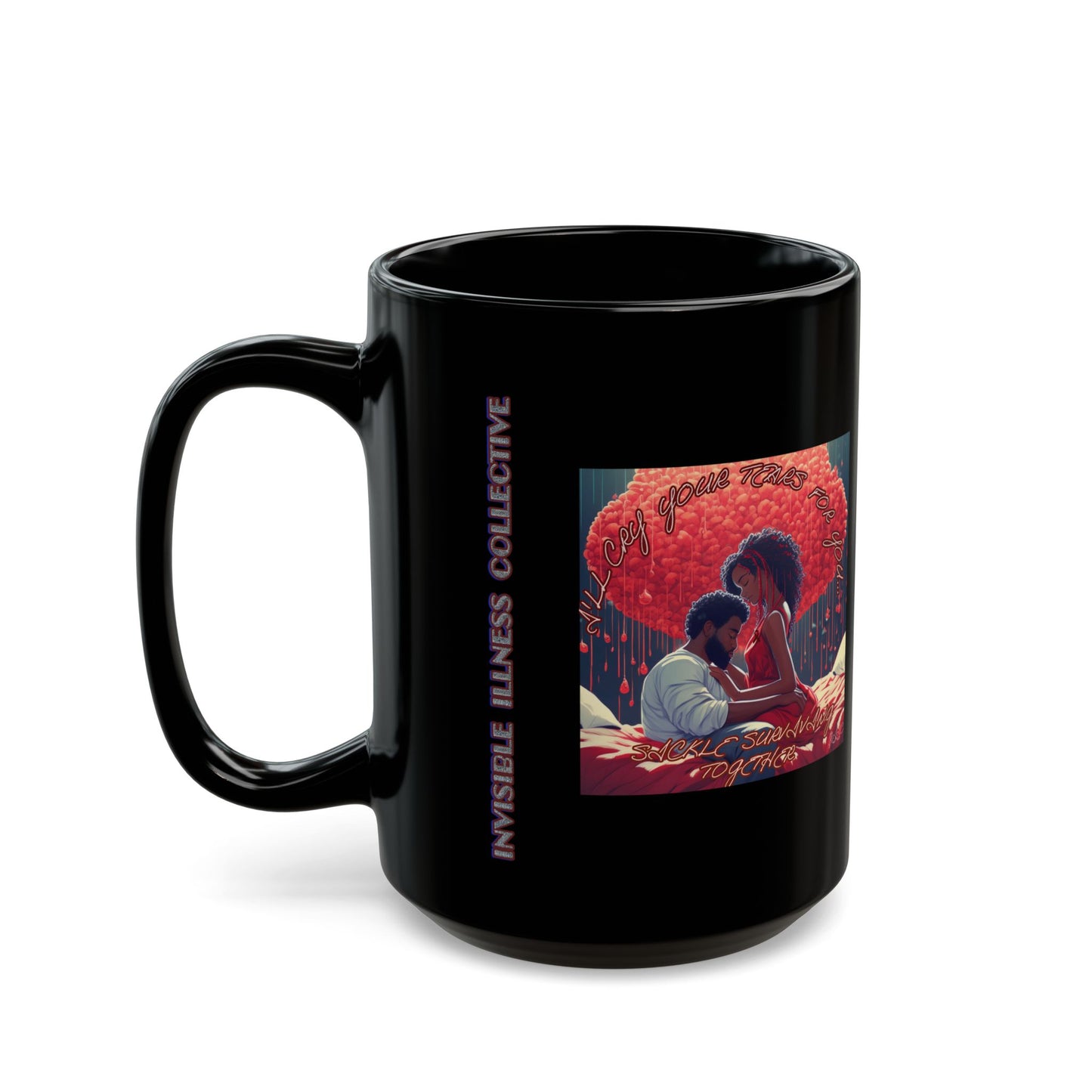 Cry For You Black Mug (11oz, 15oz)