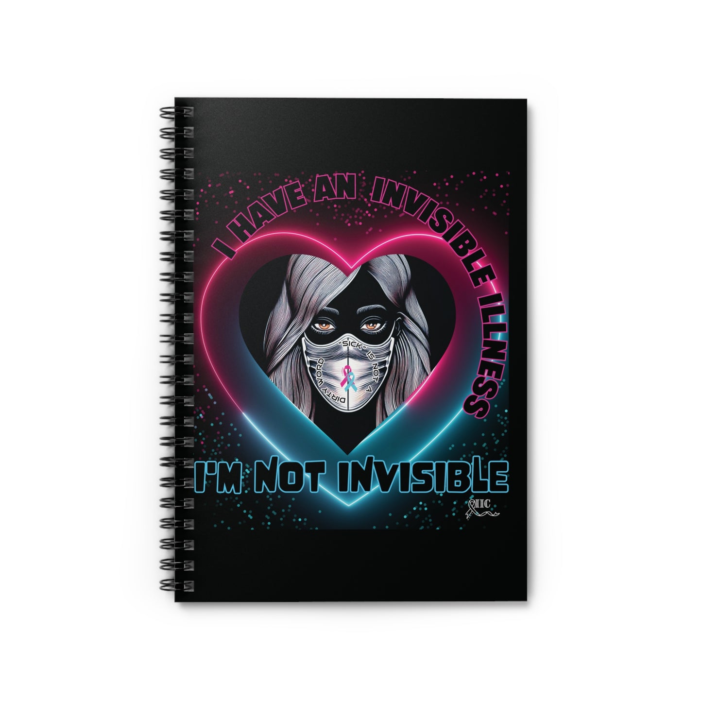 I'M NOT INVISIBLE -Spiral Notebook/Journal- Ruled Line