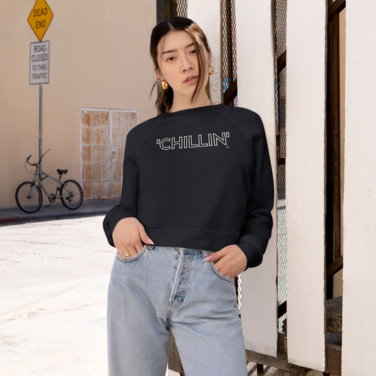 'CHILLIN' - Women's Cropped Fleece Pullover