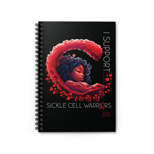 I Support: "Sickle Cell" - Ruled Line, Spiral Notebook, 118 6x8 Inches